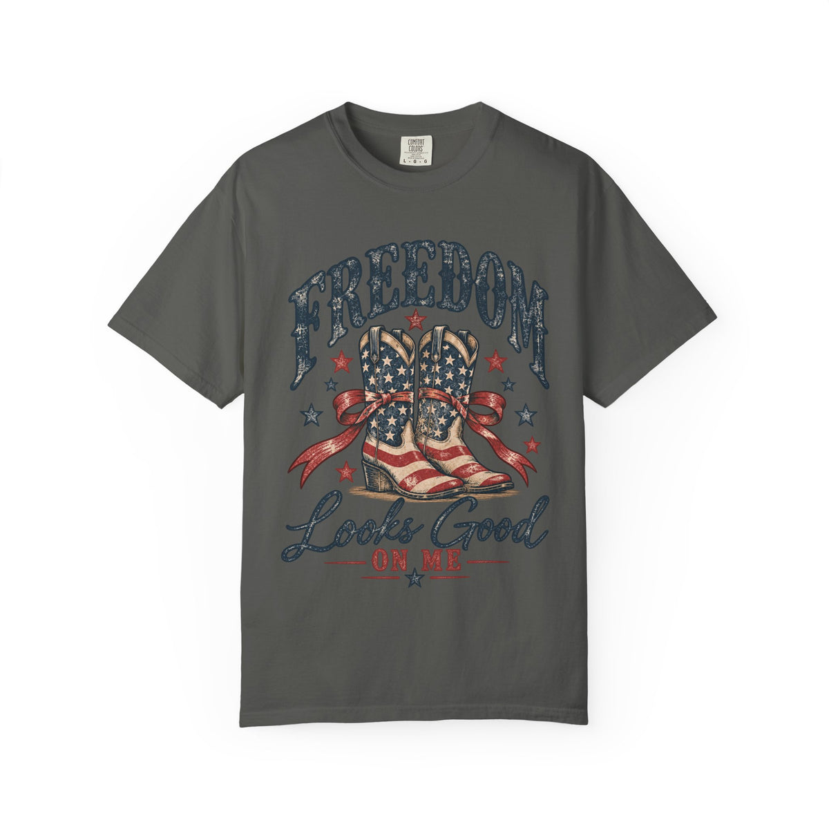 Freedom Cowboy Boots Looks Good On Me T-Shirt | American Flag Western Shirt