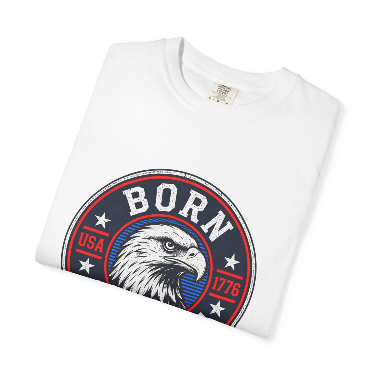 Born a Patriot Eagle Badge T-shirt | USA 1776 Americana