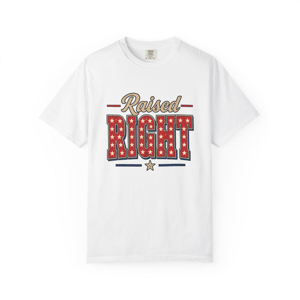 Raised Right T-shirt | Patriotic Stars Stripes Americana Design